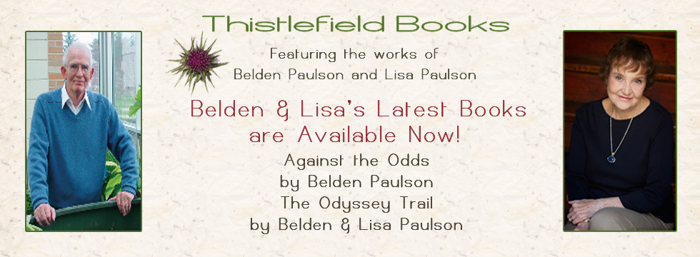 Thistlefield Books - Photos of authors Beldon and Lisa Paulson